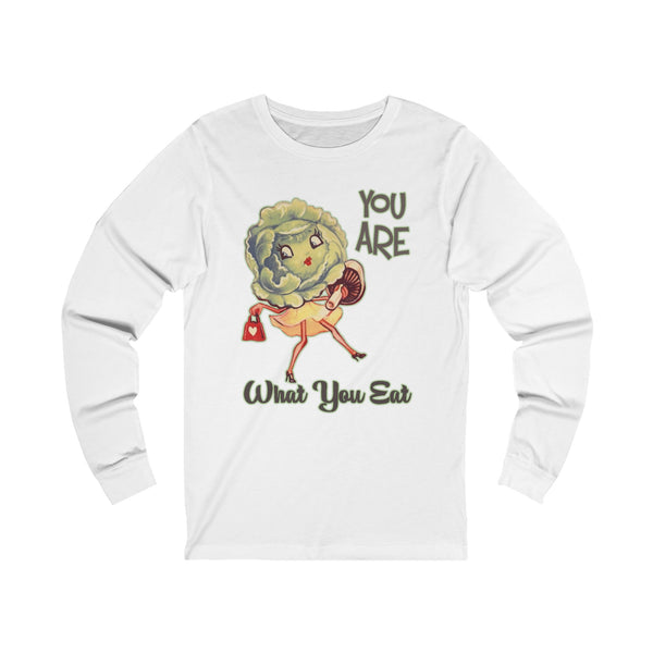 You Are What You Eat Unisex Jersey Long Sleeve Tee