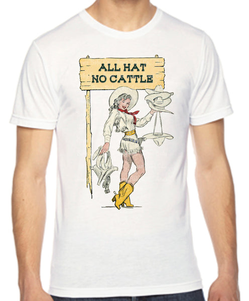 All Hat No Cattle Organic Adult Shirt