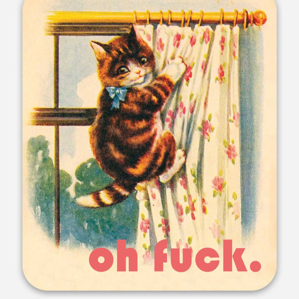 Oh Fuck - Kitty Sticker - Funny Cat Decal