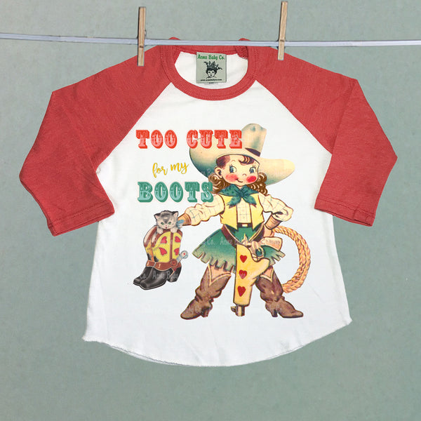 Too Cute For My Boots Cowgirl Baseball Raglan Shirt