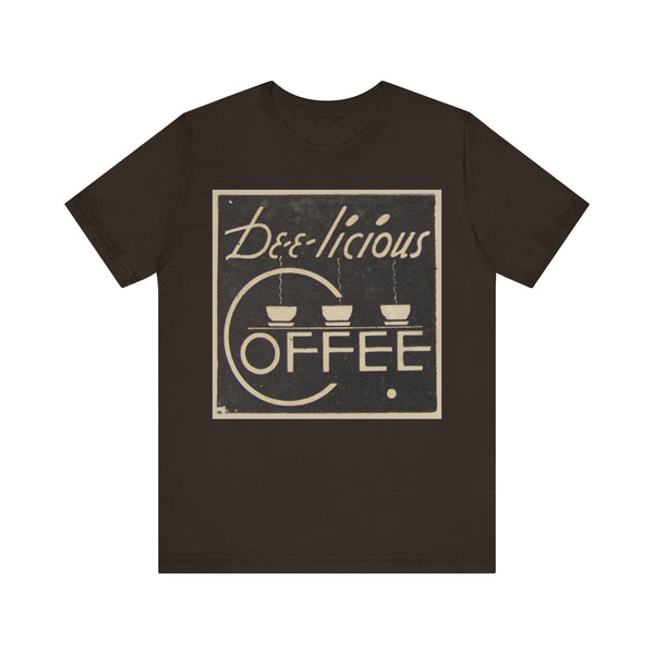 Dee-licious Coffee Unisex Tee