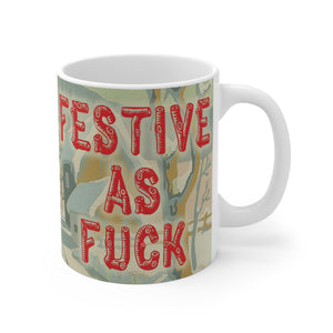 Festive as Fuck Coffee Mug