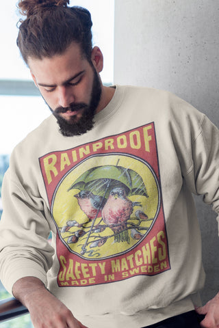 Rainproof Safety Matches Unisex Sweatshirt