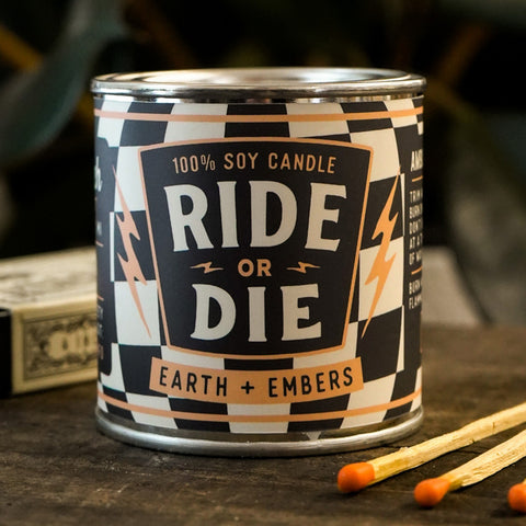 Ride or Die | Earth + Embers 8oz Soy Candle