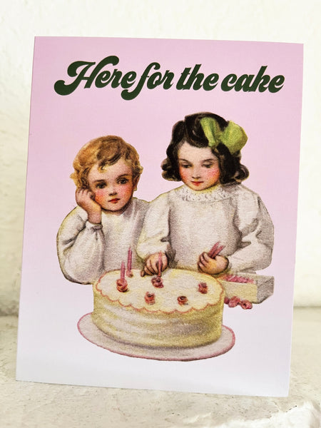 Here For the Cake Funny Birthday Wedding Celebration Card