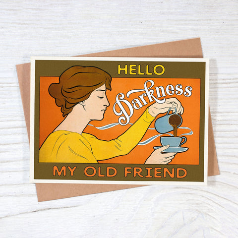 Vintage Coffee Lover Greeting Card "Hello Darkness"