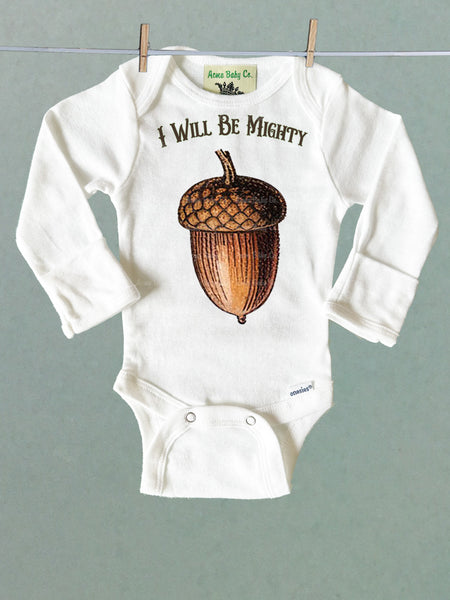 I Will Be Mighty Acorn Organic One Piece Baby Bodysuit