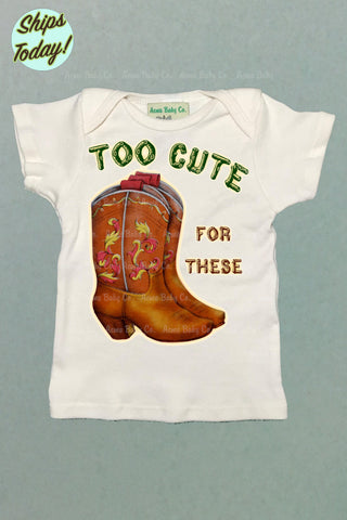 Too Cute for These Organic Baby Shirt