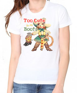 Too Cute for My Boots Adult Organic Shirt