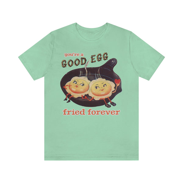 Fried Forever Unisex Tee