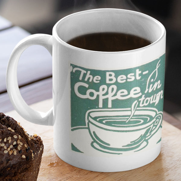 Best Coffee in Town Mug